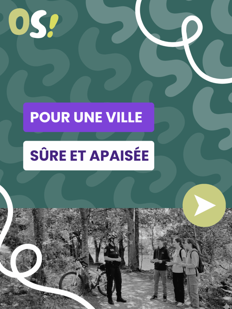 une ville sûre et apaisée